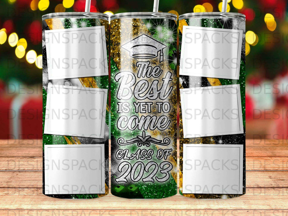 Graduation tumbler with "The best is yet to come, Class of 2023" text.