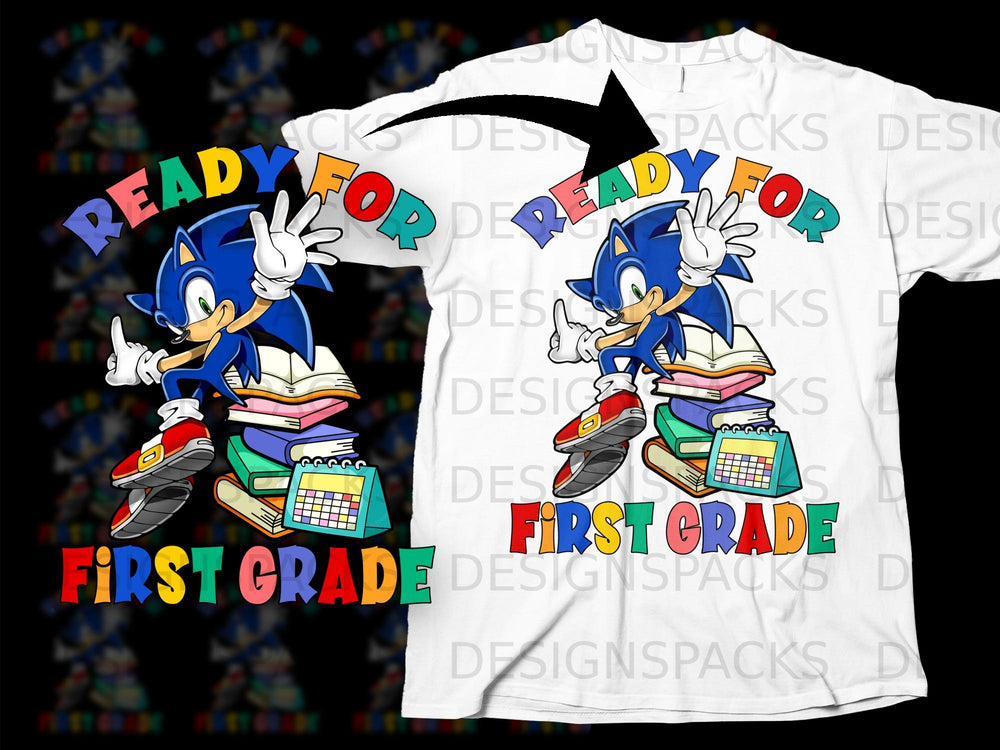 Sonic the Hedgehog with books, calendar, and text "READY FOR FIRST GRADE".