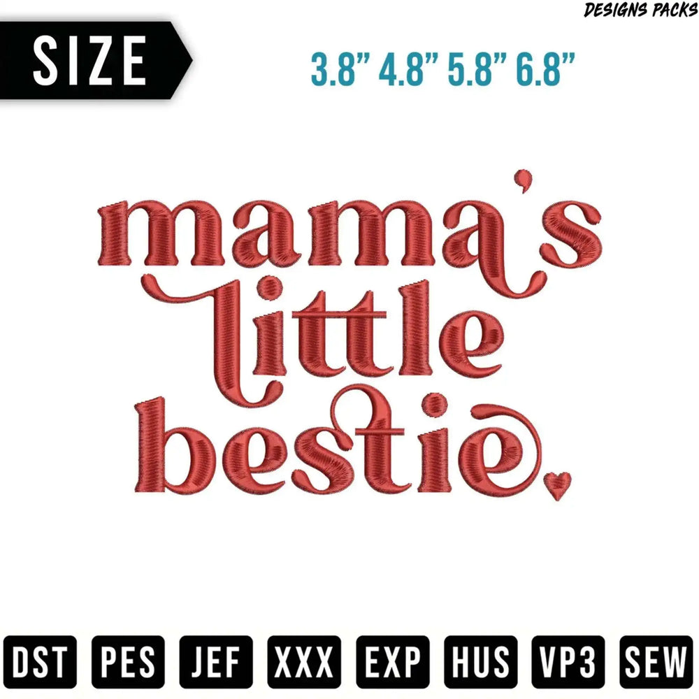 Embroidery design "mama's little bestie" in red with size and file format options.