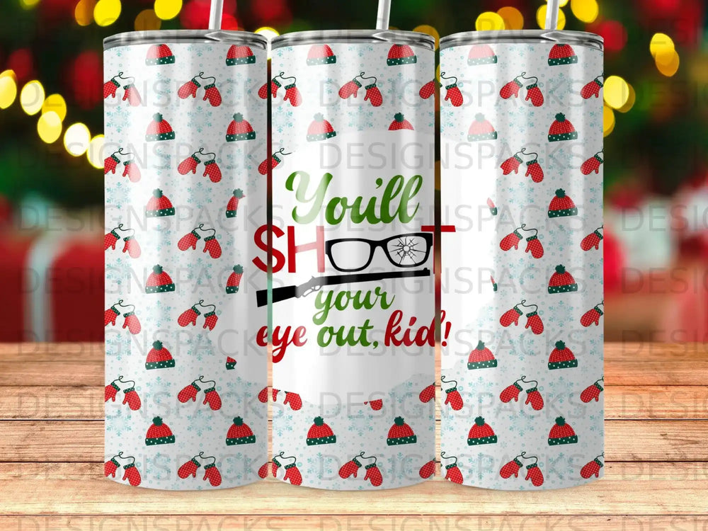 Tumbler with red and white holiday pattern and text "You'll $100 your eye out, kid!".