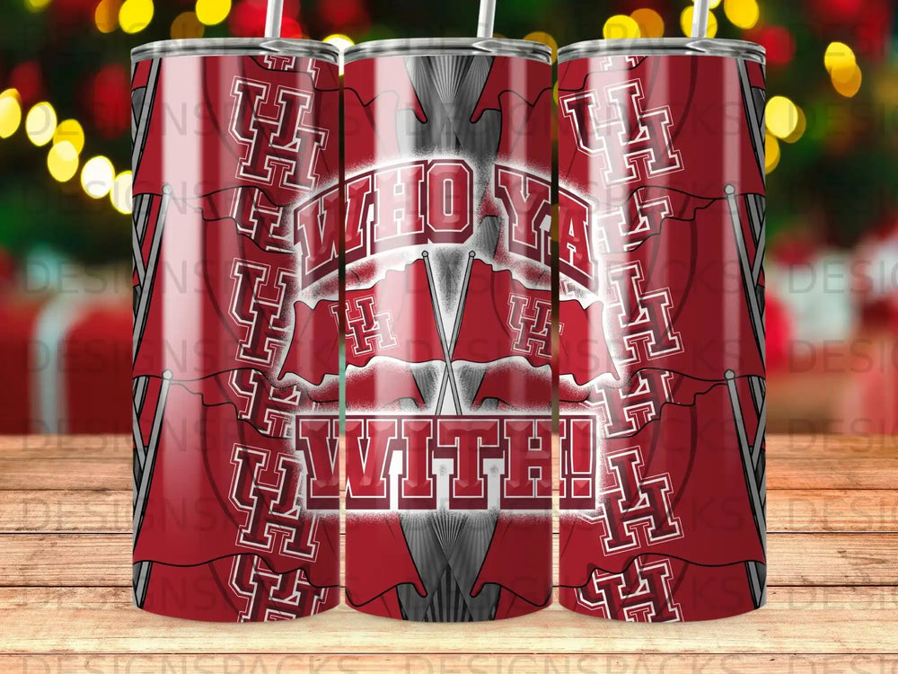 Red tumbler with "Who Ya With!" text and interlocking H logo.
