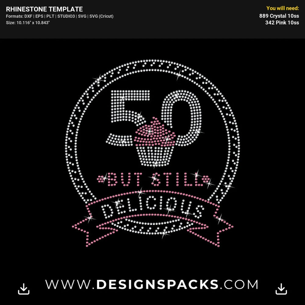 50 And Still Delicious Birthday Rhinestone Digital Template
