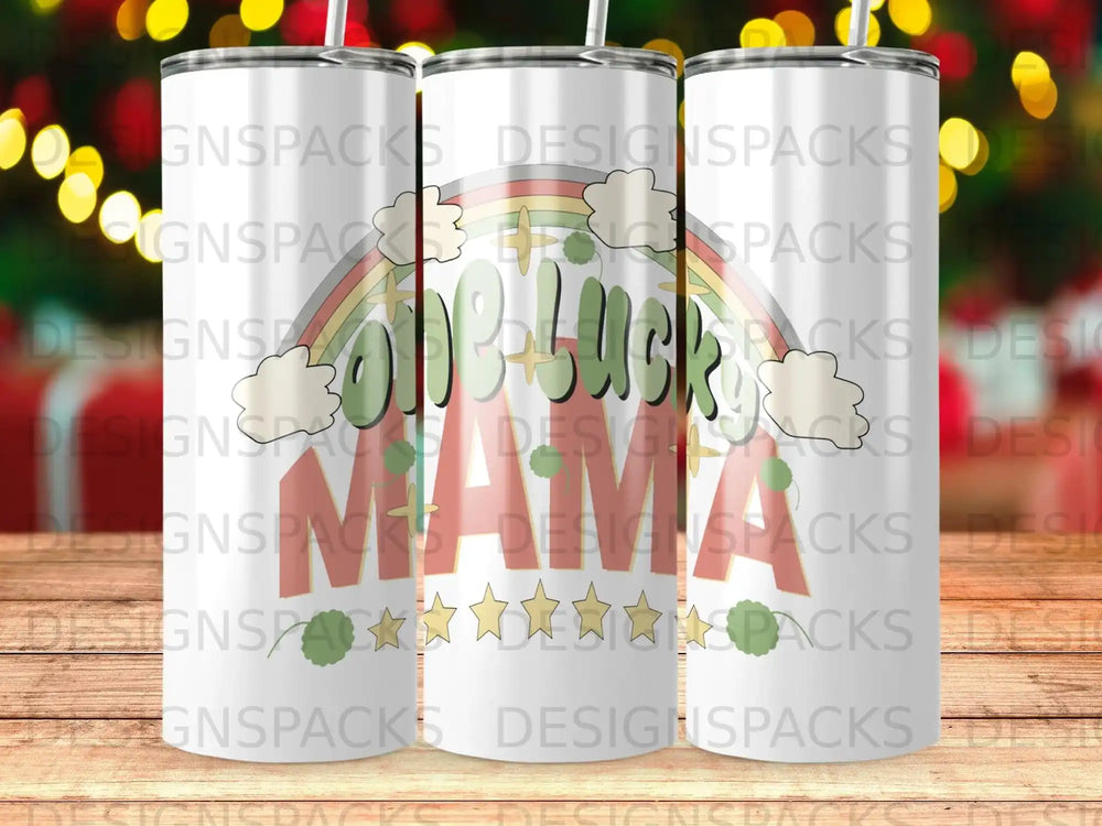 "One lucky Mama" text on a tumbler with rainbow and star graphics.