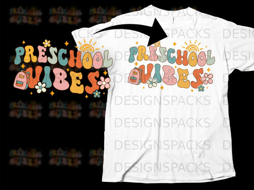 Preschool Vibes text with backpack, flowers, and sun on white t-shirt.