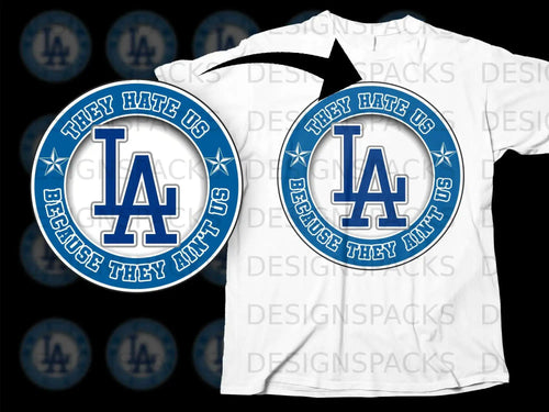 They Hate Us Because They Ain't Us LA Apparel Design