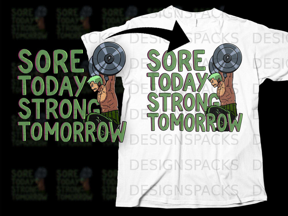 Sore Today Strong Tomorrow Workout Motivation Shirt