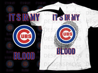 Load image into Gallery viewer, It's in My Blood Cubs Logo T-Shirt Fan Apparel
