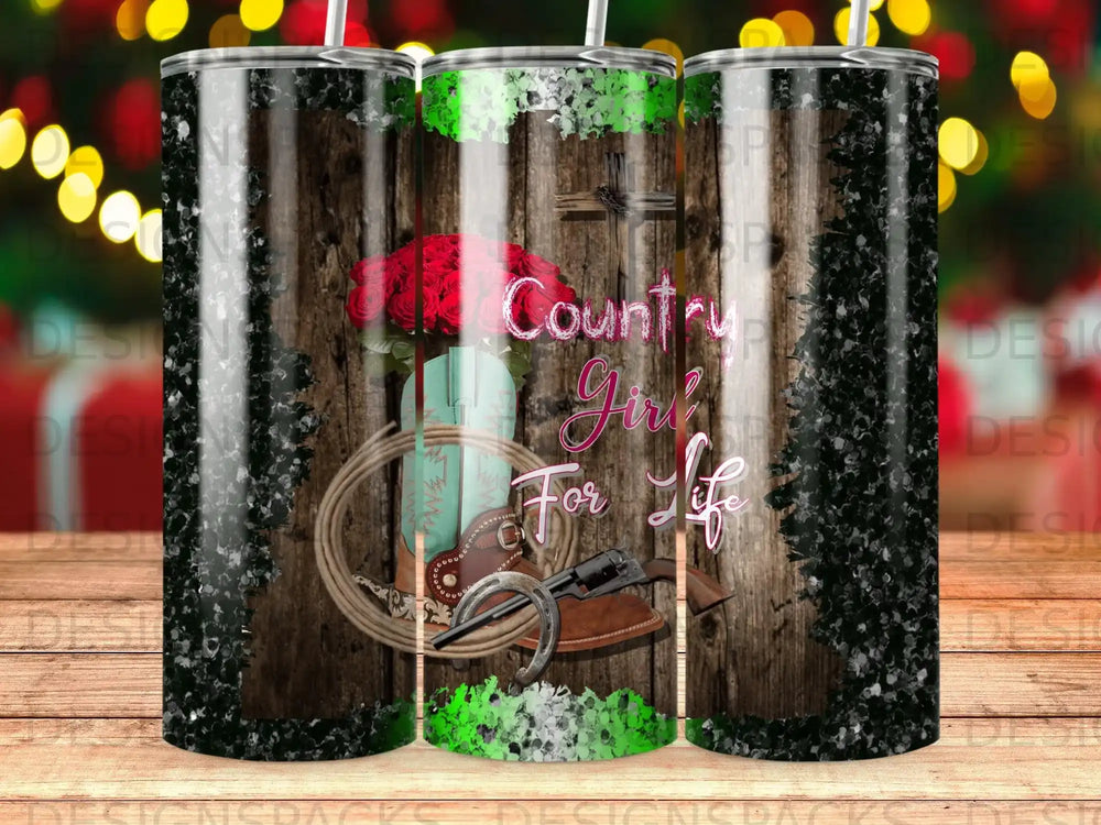 Country Girl For Life tumbler with cowboy boots, lasso, and gun.