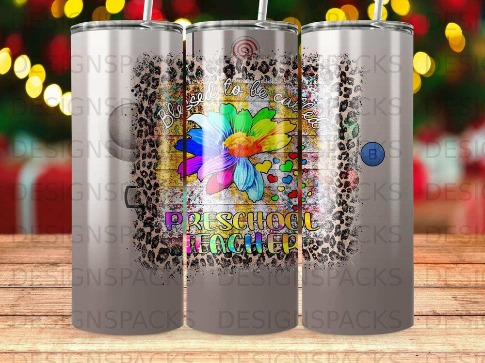 Tumbler with "Blessed to be called Preschool Teacher" and floral design.