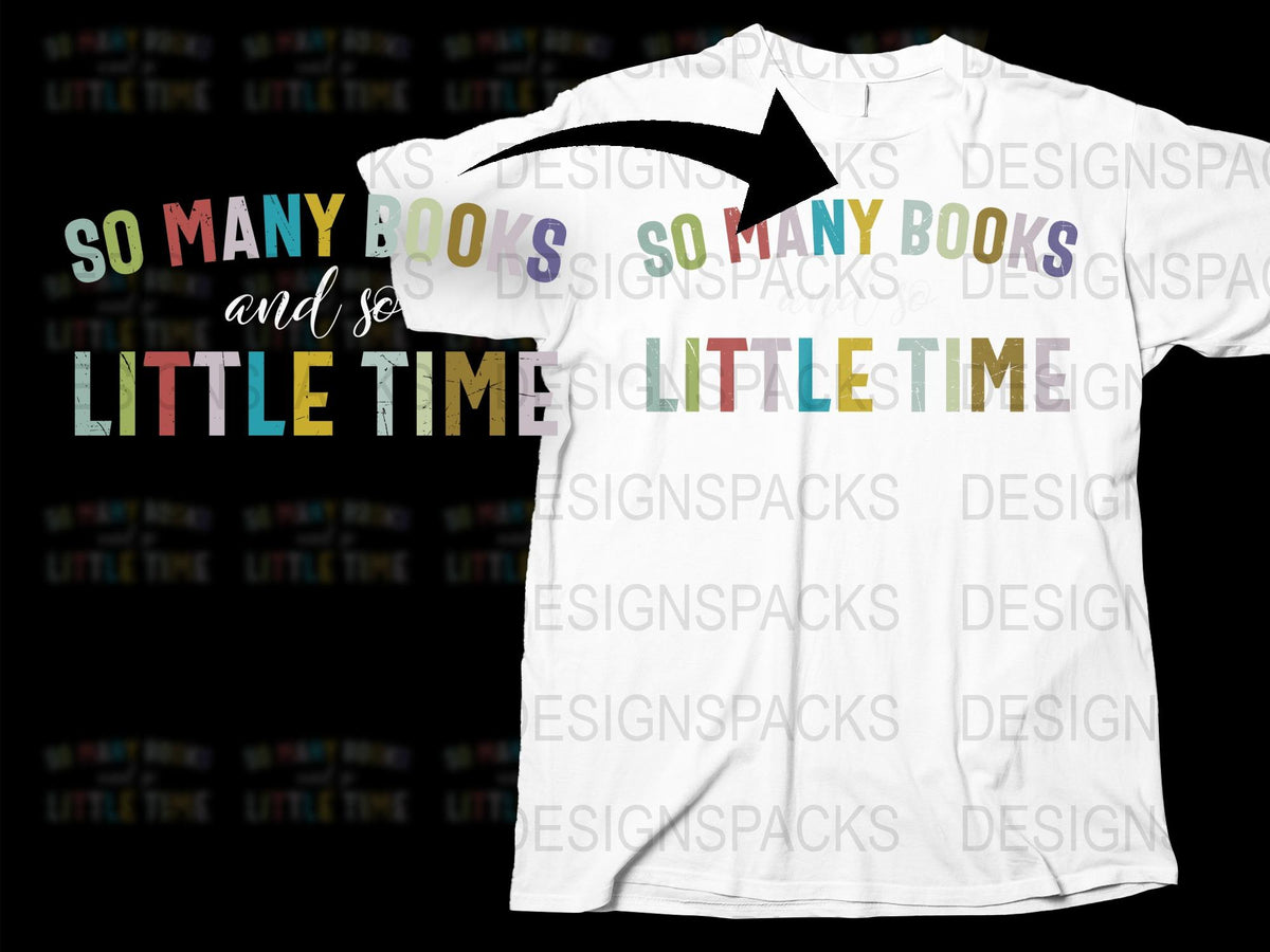 Colorful Texts on White T-Shirt 'So Many Books So Little Time' Top, Unisex Book Lover Gift