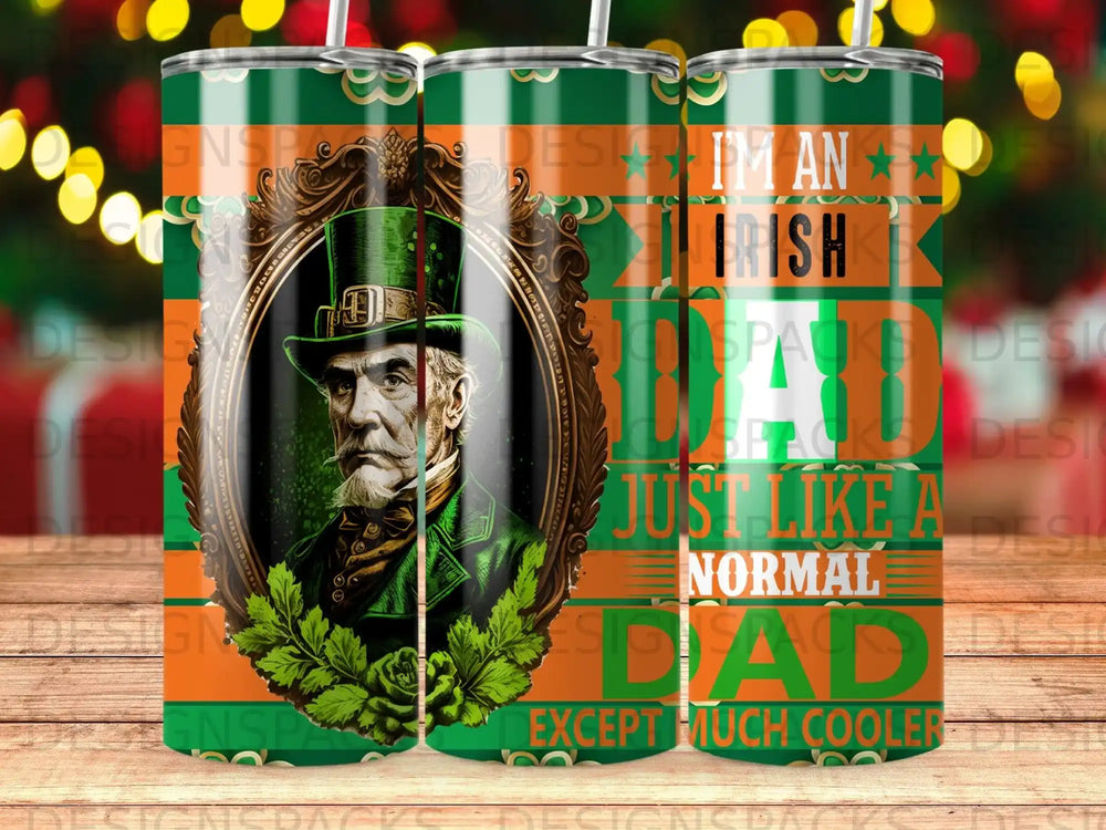 Green tumbler with St. Patrick's Day-themed design and text "I'm an Irish Dad, just like a normal Dad, except much cooler."