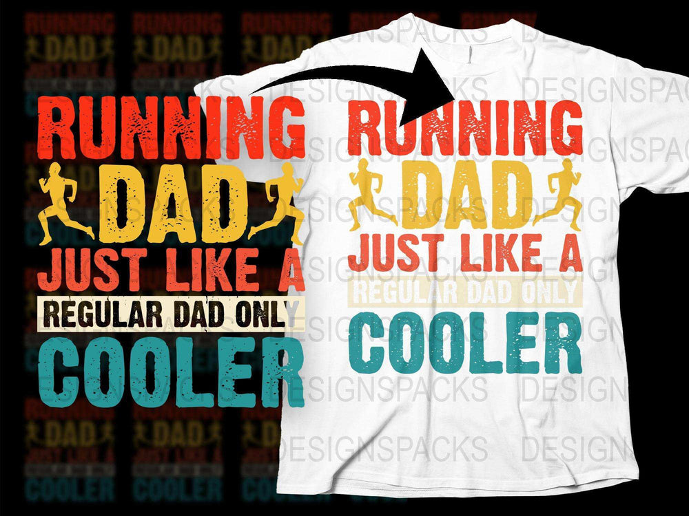 Running Dad T-Shirt, Just Like Regular Dad Only Cooler, Father's Day Gift, Fun Graphic Tee for Dads