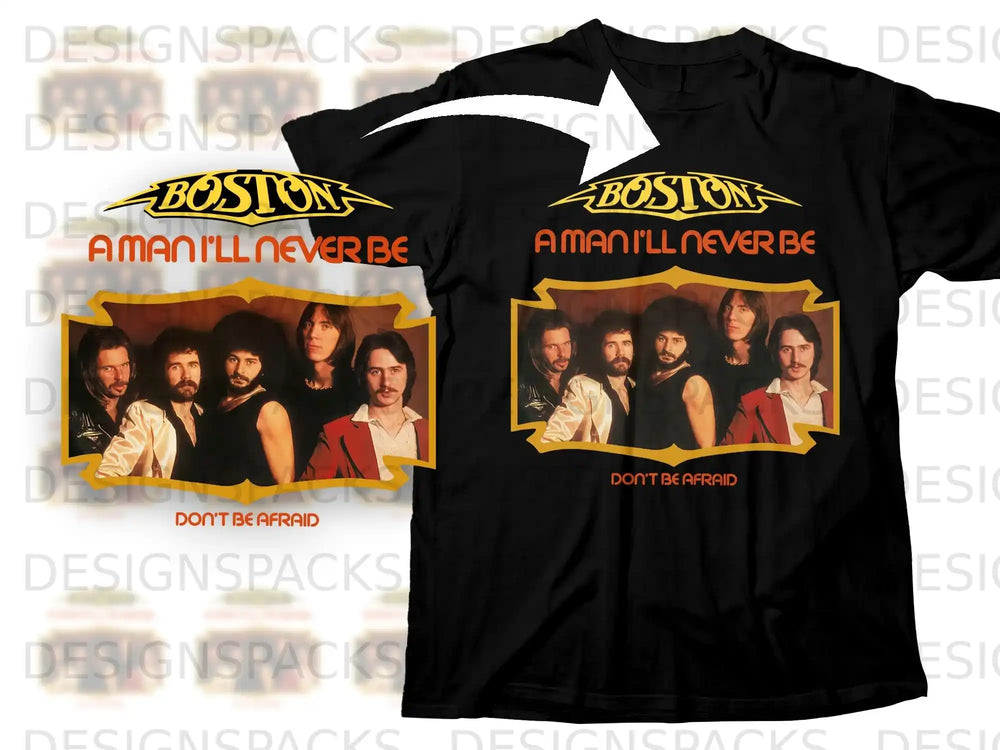 Boston band members on black t-shirt, "Don't Be Afraid" text.