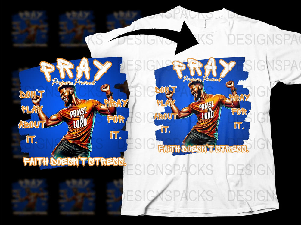 Pray Praise Proceed Christian T-Shirt, Faith Motivational Quote, Religious Tee, Inspirational Top, Gift for Believers, Unisex Apparel