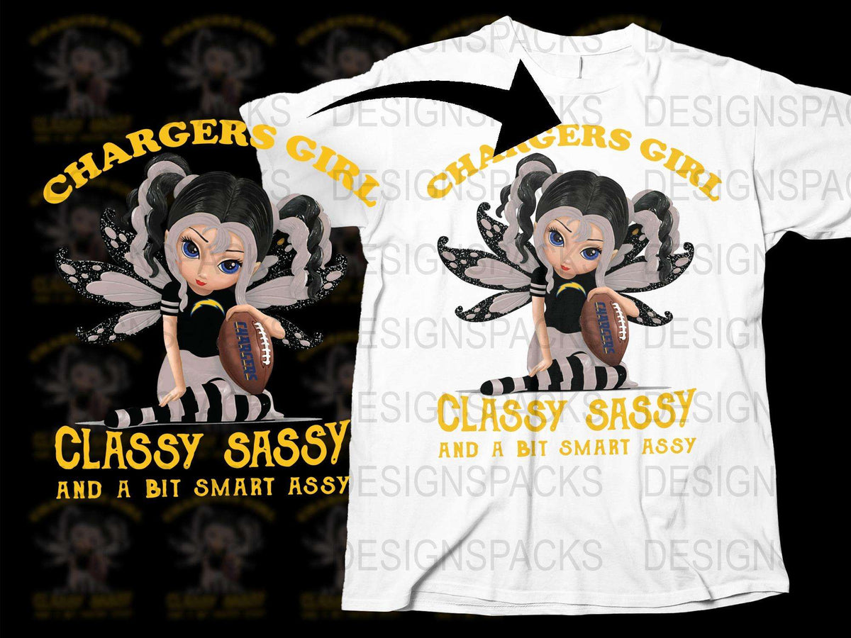 Chargers Girls Fairy T-Shirt, Classy Sassy Smart Assy, Funny Graphic Tee for Women, Bold Statement Shirt