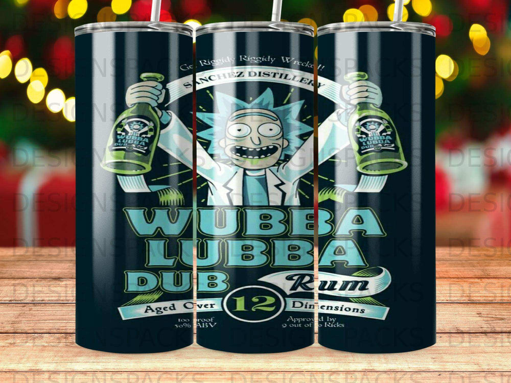 Wubba Lubba Dub Dub Rum tumbler with Rick Sanchez, aged over 12 dimensions.