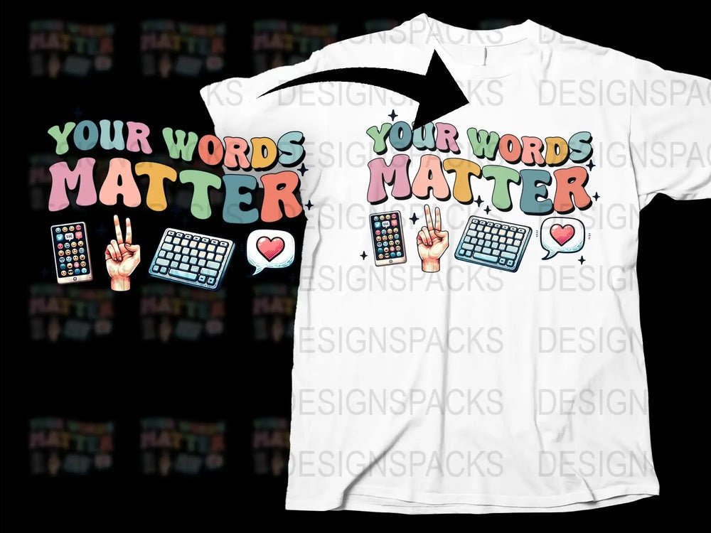 Inspirational Quote T-Shirt, 'Your Words Matter' Motivational Tee with Hand Signs and Emojis, Unisex Graphic Shirt