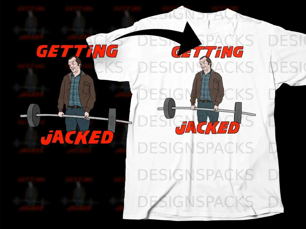 Getting Jacked Design Featuring Weightlifting Enthusiast