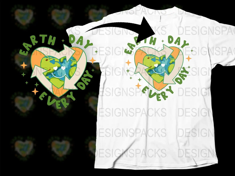 Earth Day Every Day T-Shirt, Eco-Friendly World Graphic Tee, Sustainable Fashion, Environmental Awareness Apparel