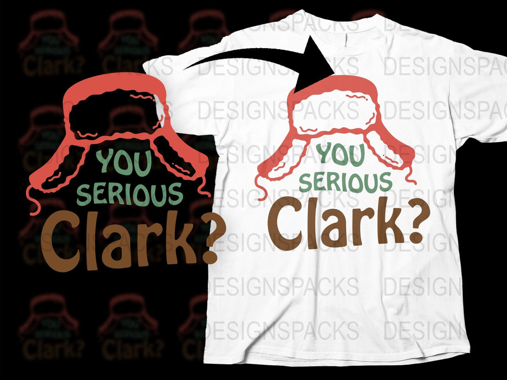 'You Serious Clark?' Christmas T-Shirt, Funny Holiday Quote Tee, Festive Family Apparel, Santa Hat Design