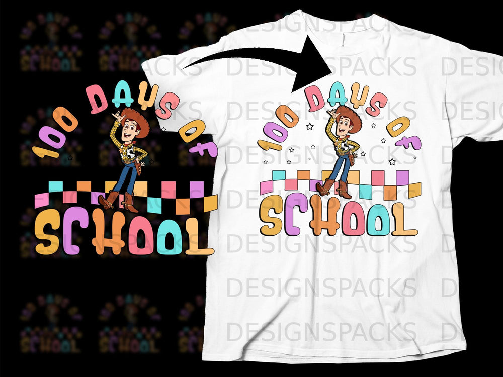 Woody from Toy Story celebrating 100 days of school with colorful text.
