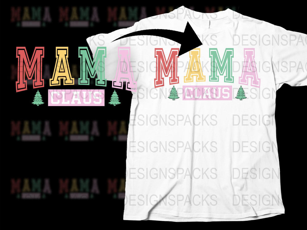 Mama Claus Christmas T-Shirt, Holiday Graphic Tee, Festive Family Outfit, Colorful Lettering