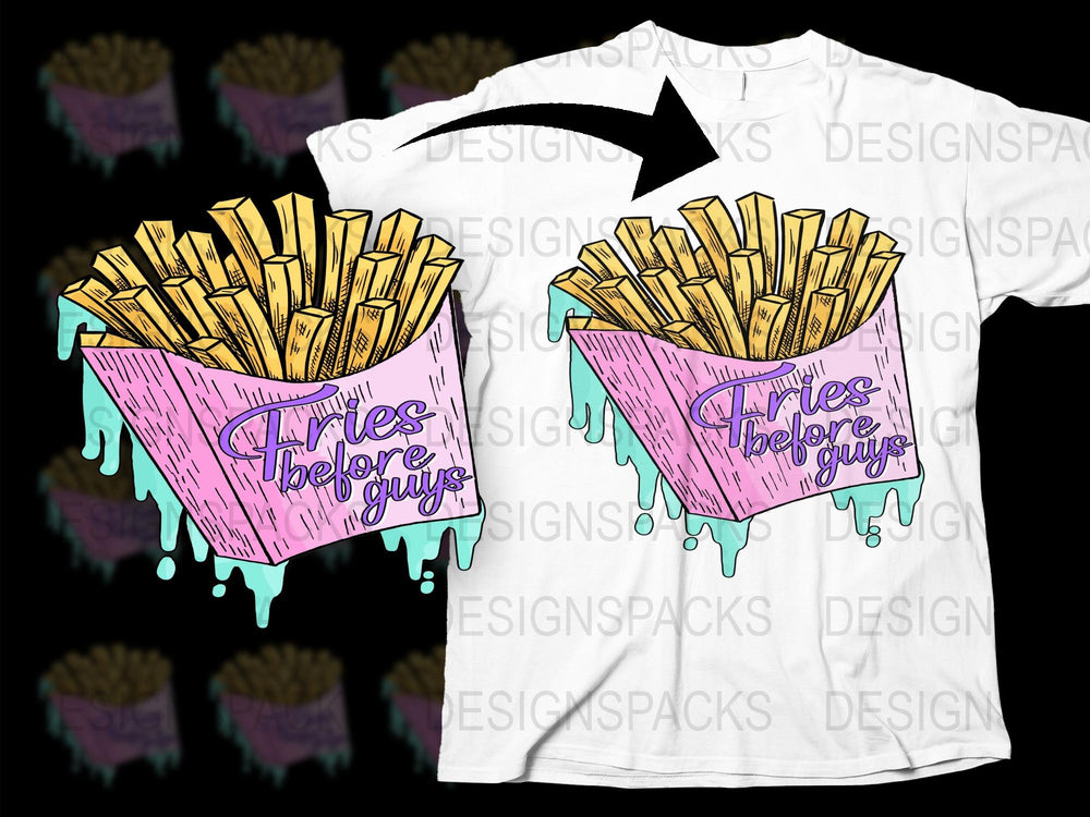 Fun Fries Before Guys T-Shirt, Quirky French Fries Graphic Tee, Casual Fast Food Lover Shirt