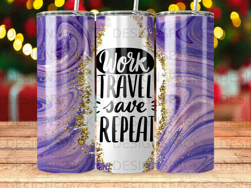 Tumbler with "Work Travel Repeat" design and purple marble pattern.