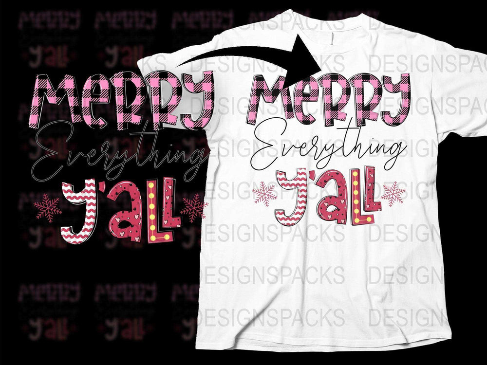 Merry Everything Y'all Christmas T-Shirt, Festive Holiday Graphic Tee, Pink and White Snowflakes Design