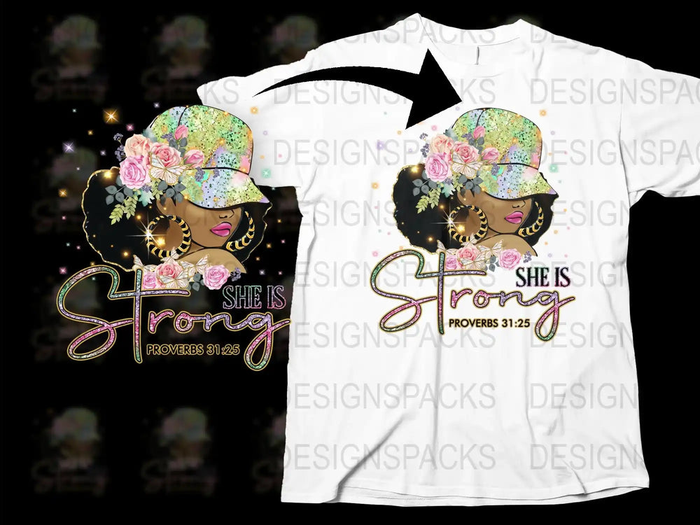 African American Woman Floral T-Shirt, She is Strong Proverbs 31:25, Inspirational Quote Tee, Black Art Fashion Top