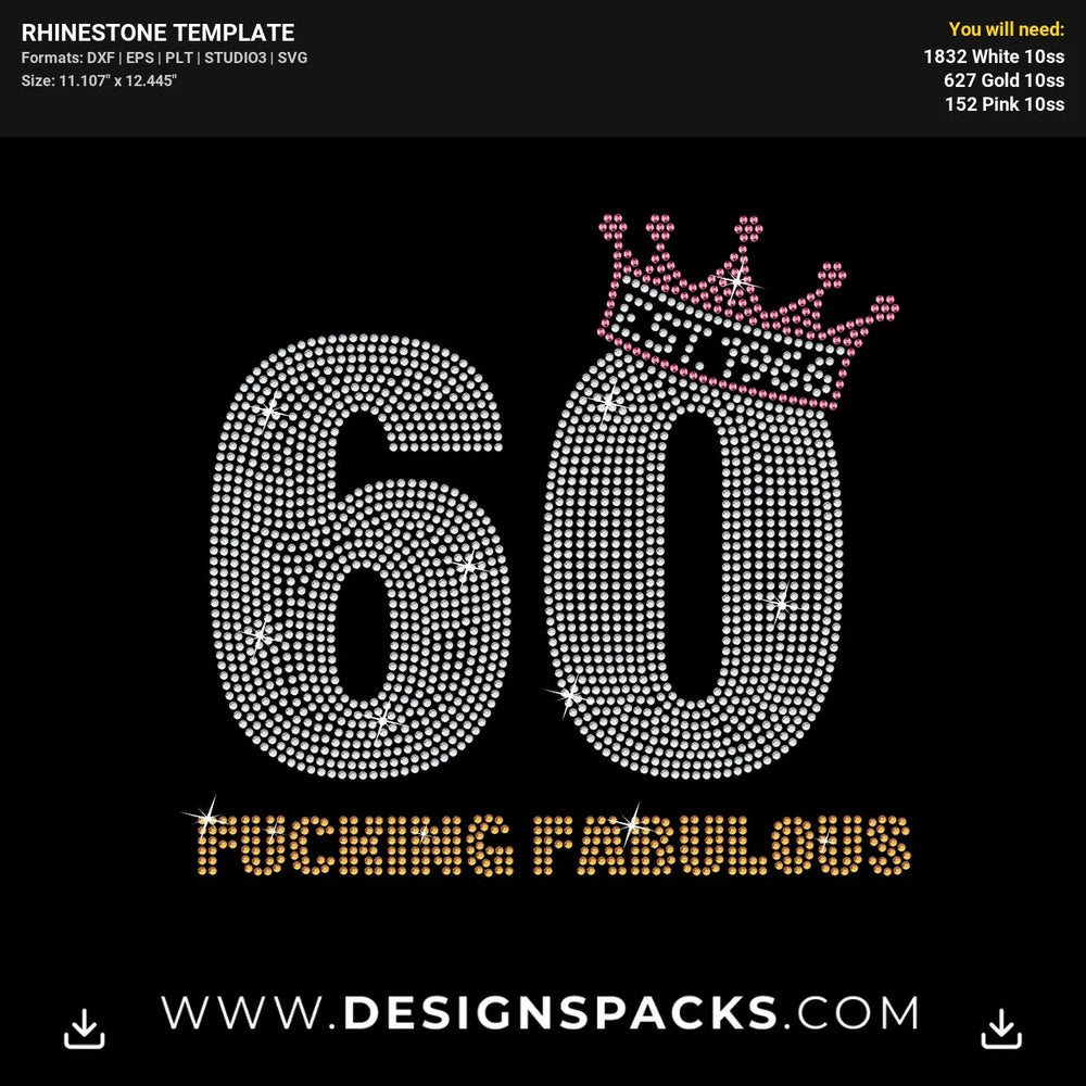 60 Fucking Fabulous Birthday Motif Rhinestone Digital Template