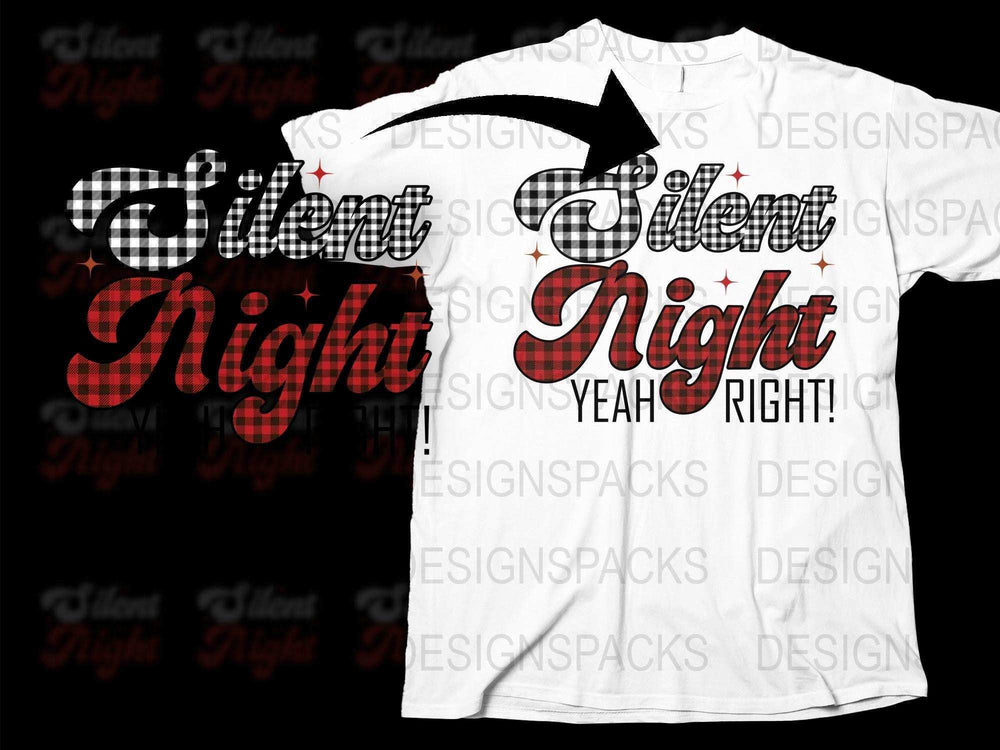 Silent Night Yeah Right Funny Christmas T-Shirt, Holiday Humor Tee, Festive Red and White Shirt for Parties