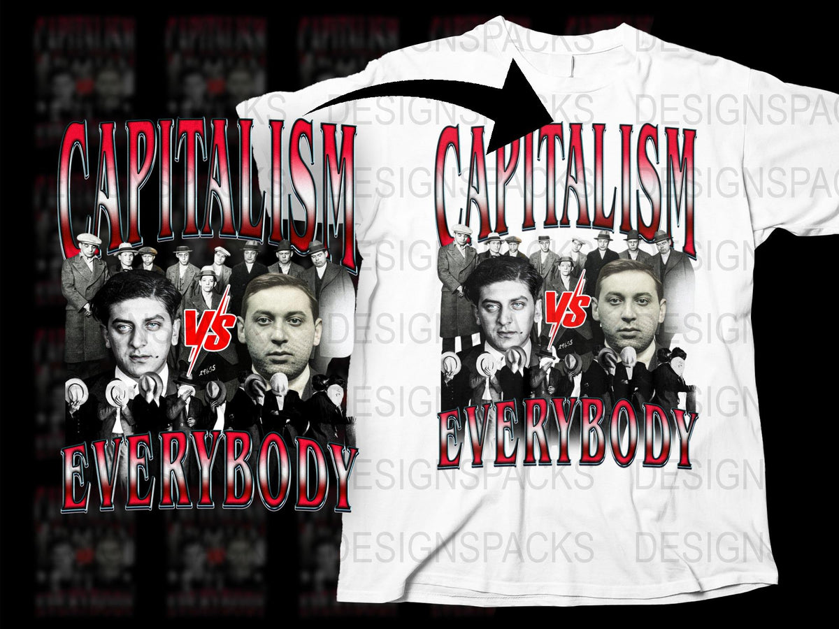 Capitalism vs Everybody T-Shirt, Political Statement Tee, Bold Graphic Design, Unisex Fashion Shirt