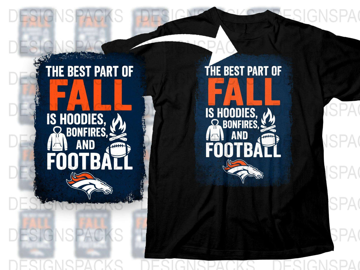 Fall Themed T-Shirt, Best Part of Fall, Hoodies Bonfires Football, Denver Fan Apparel