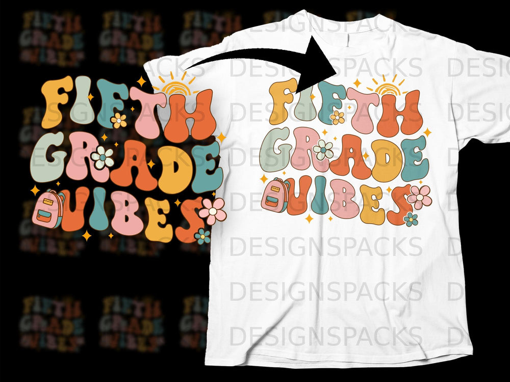 Retro "Fifth Grade Vibes" text with a backpack and flowers on a white t-shirt.