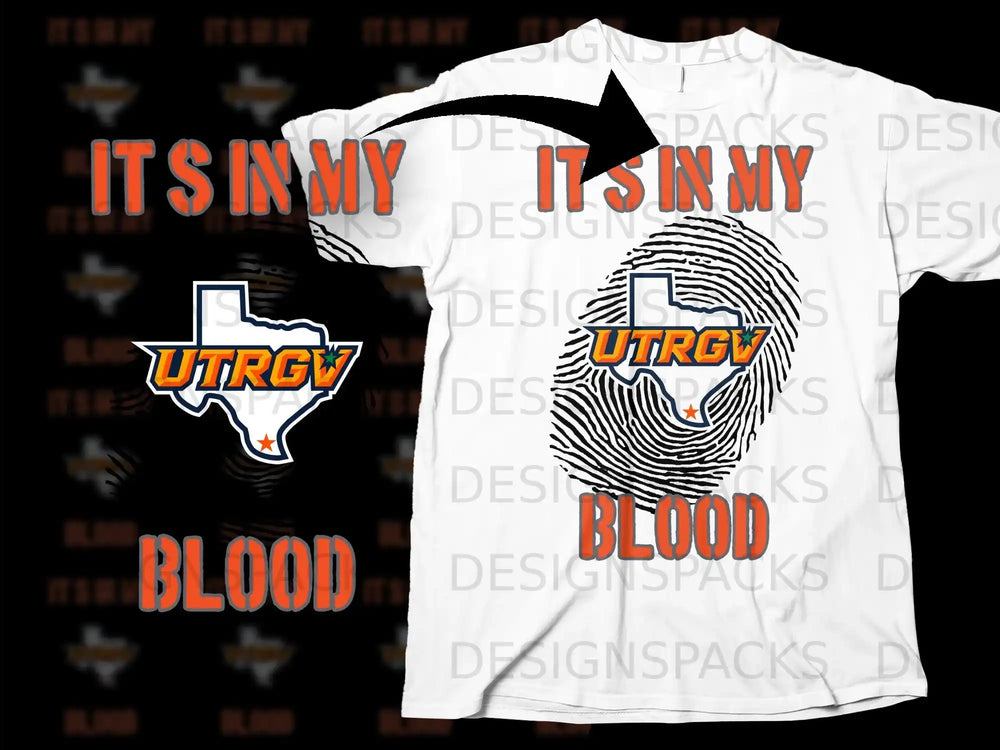 IT'S IN MY BLOOD UTRGV Printed T-Shirt Design