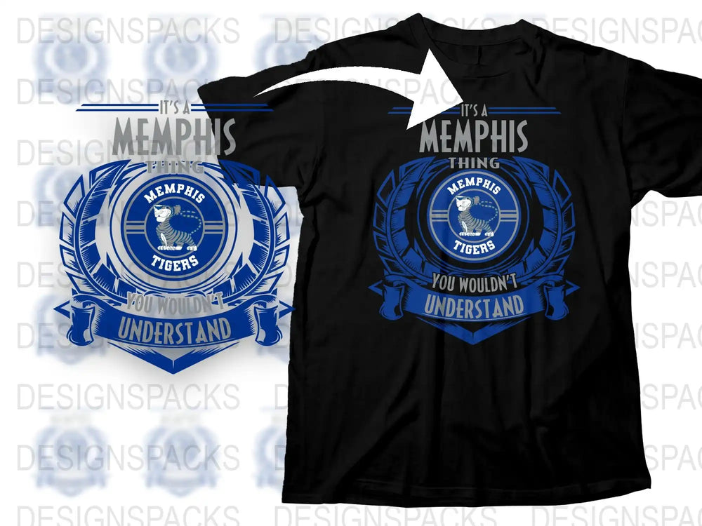 Memphis Tigers T-Shirt It's A Memphis Thing You Wouldn't Understand Tee