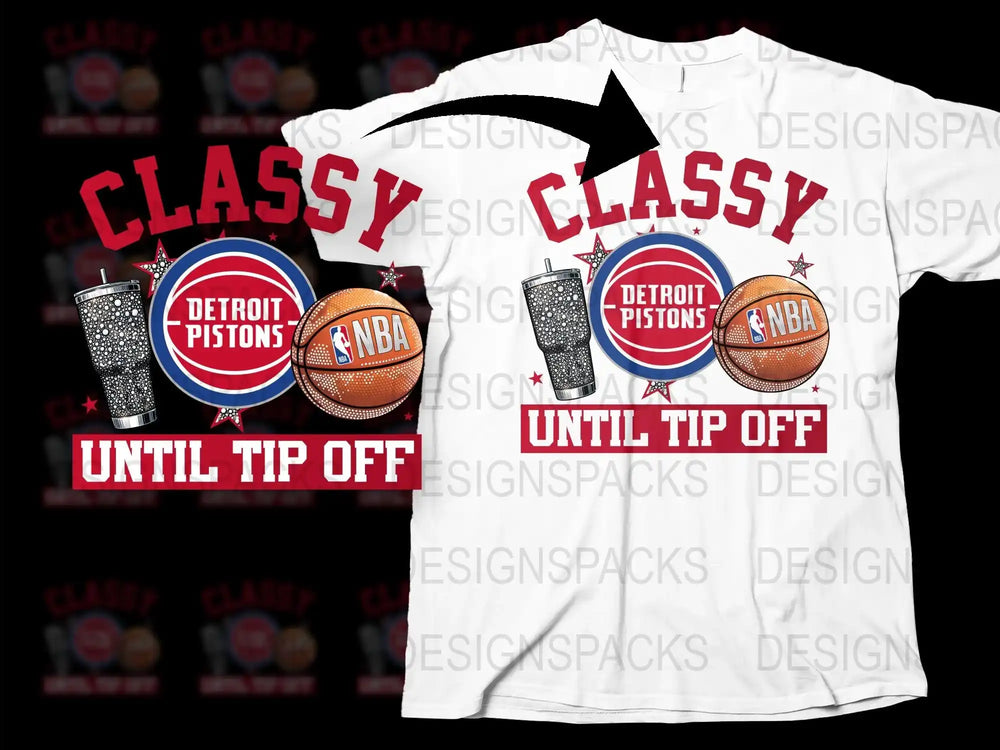 Detroit Pistons NBA T-Shirt, Classy Until Tip Off, Basketball Fan Gear, Red and White Graphic Tee