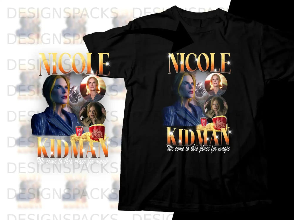 T-shirt design with Nicole Kidman, movie popcorn, and text "NICOLE KIDMAN" and "We come to this place for magic".