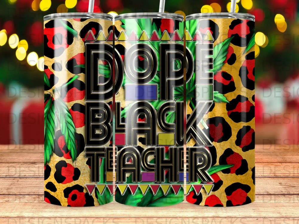 Dope Black Teacher tumbler with leopard print and geometric borders.