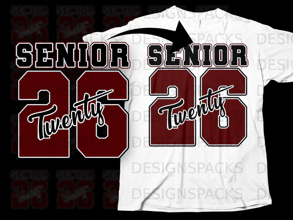 "Senior 26" design with "Twenty" text, in maroon and white.