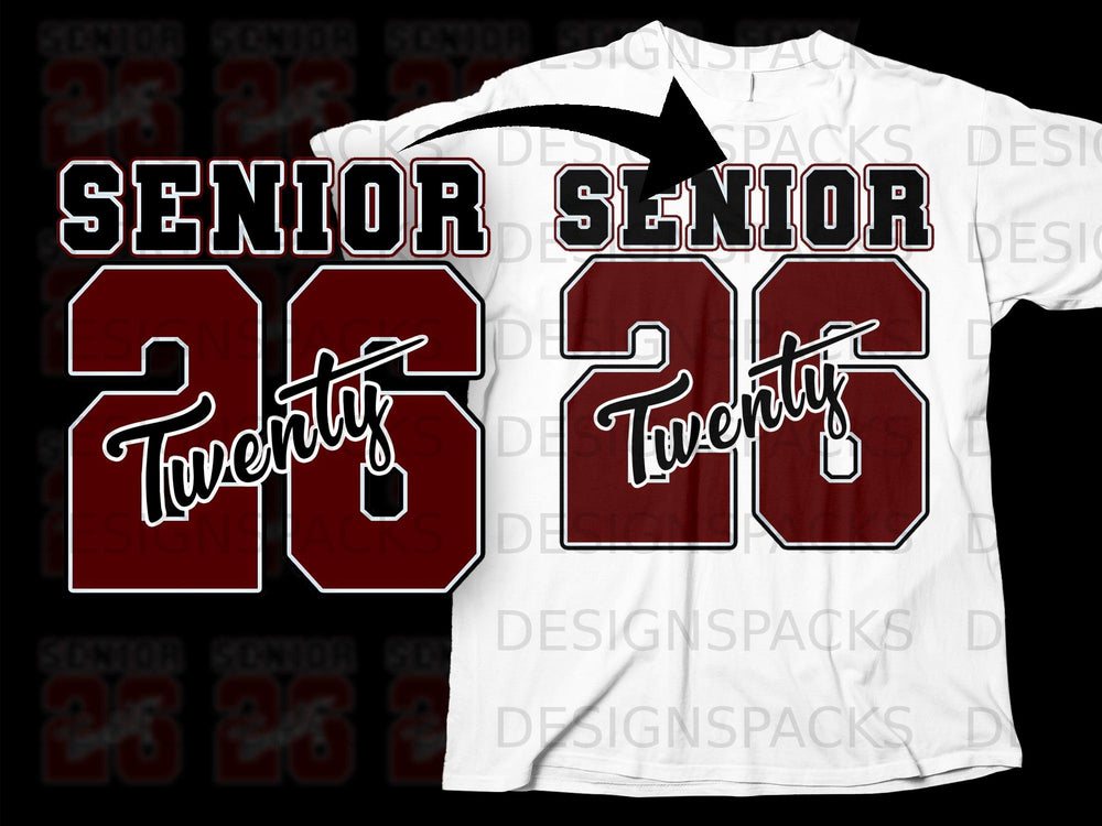 "Senior 26" design with "Twenty" text, in maroon and white.