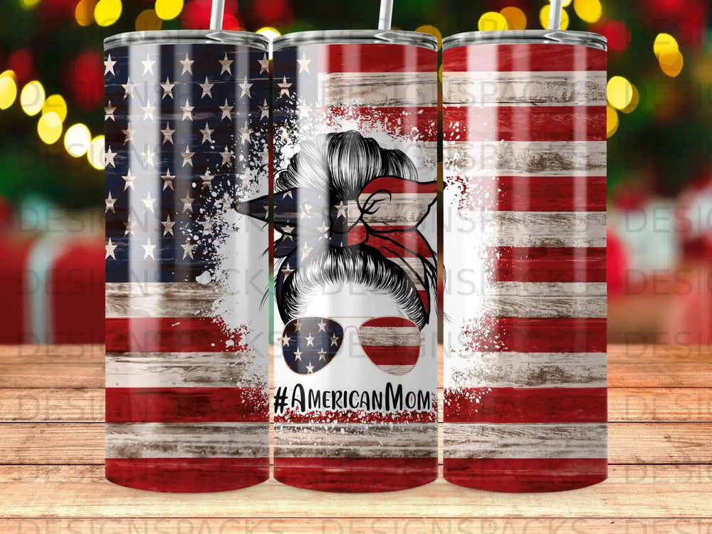 American Mom tumbler with US flag and messy bun.