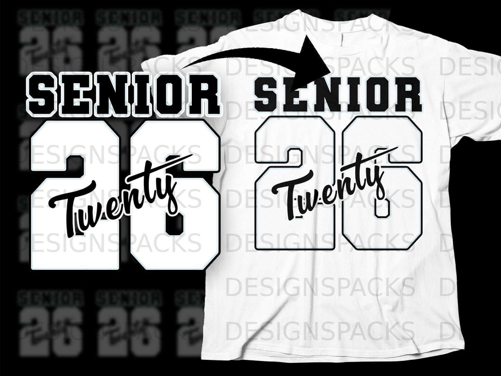 Black and white "Senior 26" graphic with the word "Twenty" below the numbers.