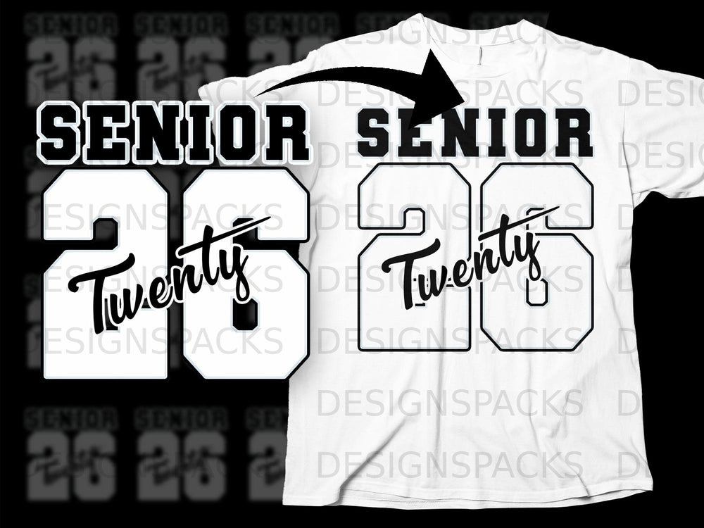 Black and white "Senior 26" graphic with the word "Twenty" below the numbers.