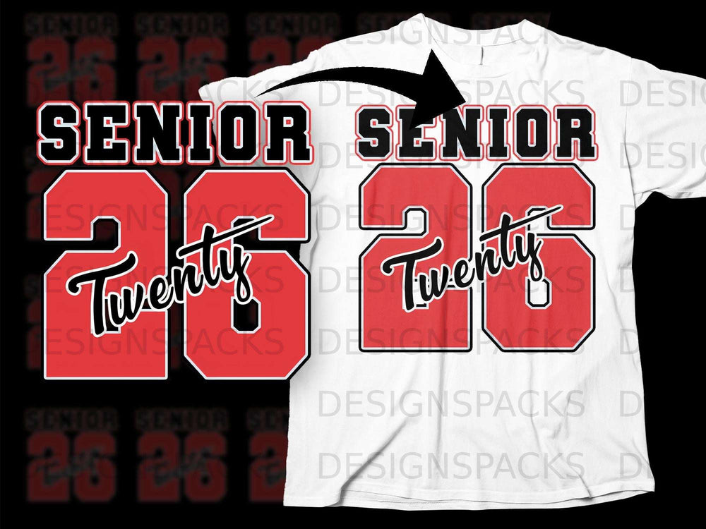 Red and black "Senior 26" graphic design with red numbers and "Twenty" in script.
