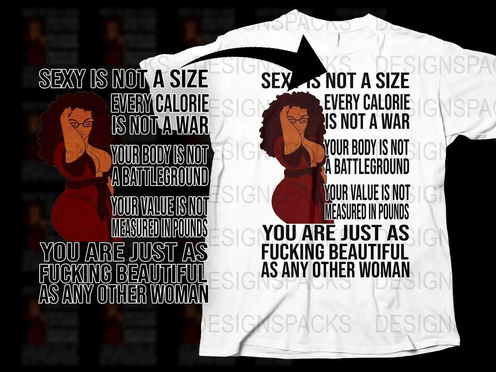 Empowering Women Quote T-Shirt, Feminist Graphic Tee, Body Positive Fashion Top