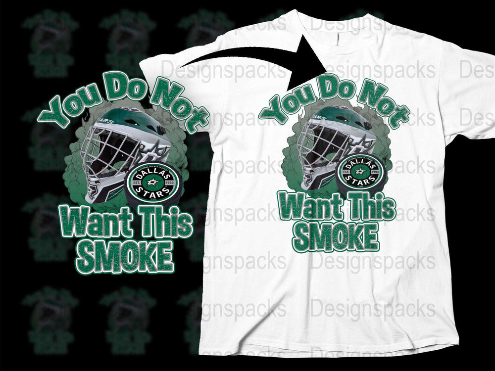 Hockey Themed T-Shirt 'You Do Not Want This Smoke' Graphic Tee, Dallas Stars Inspired Design, Sports Fan Apparel