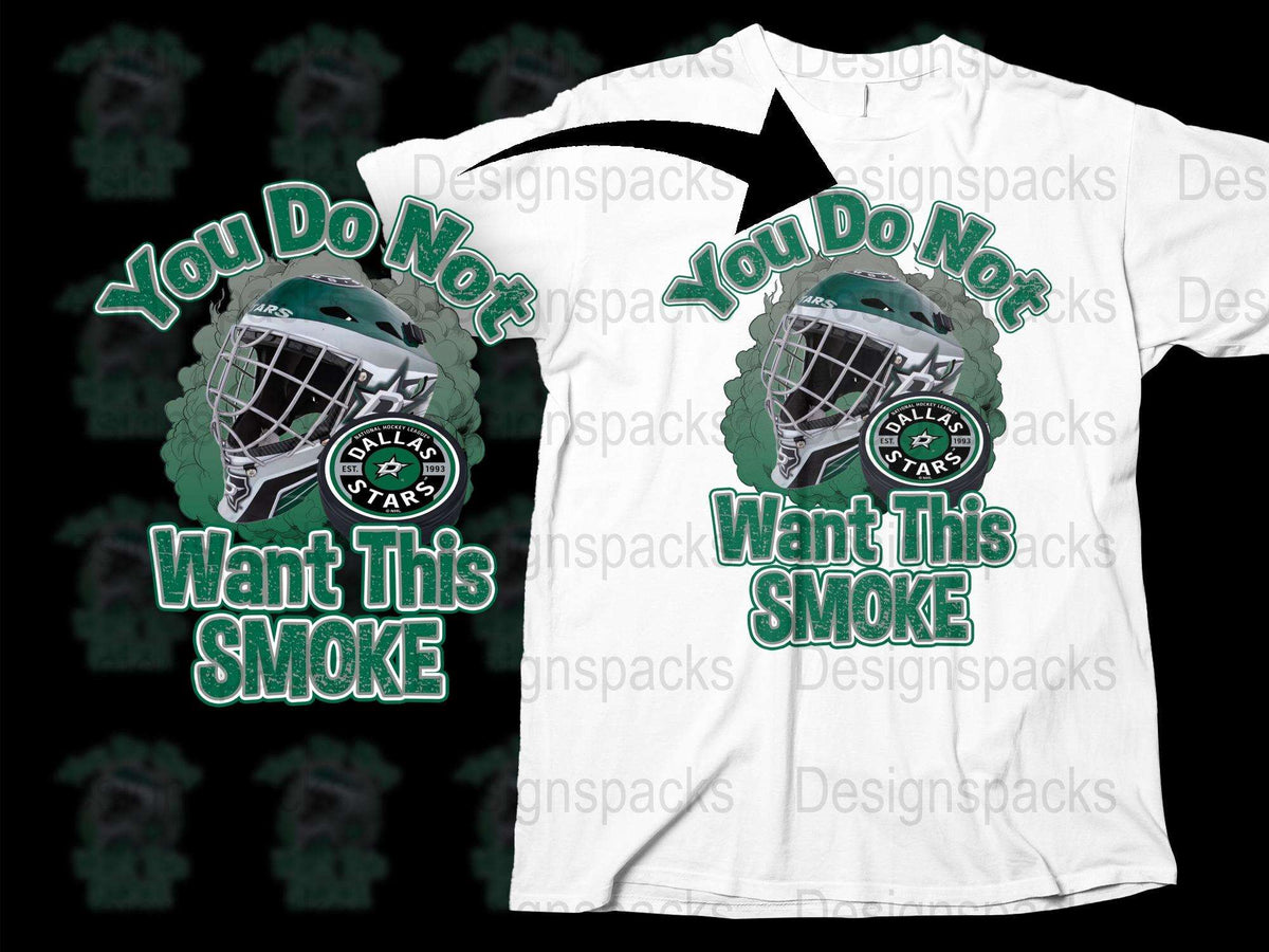 Hockey Themed T-Shirt 'You Do Not Want This Smoke' Graphic Tee, Dallas Stars Inspired Design, Sports Fan Apparel