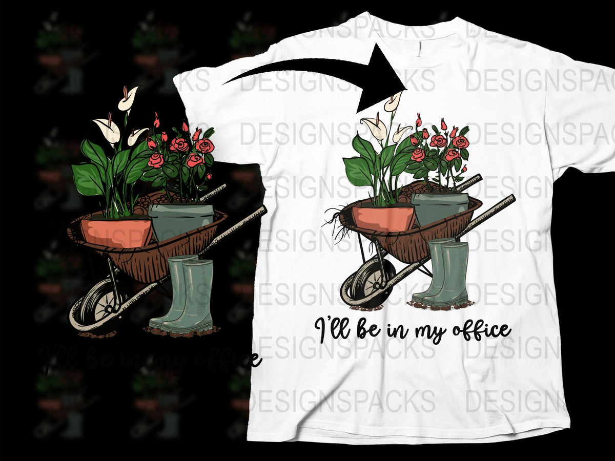 Gardening T-Shirt, Funny Garden Lover Tee, Wheelbarrow Floral Graphic, Unique Gardener Gift, Botanical Shirt Design, Office Quote Top